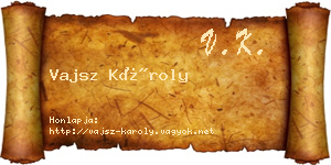 Vajsz Károly névjegykártya